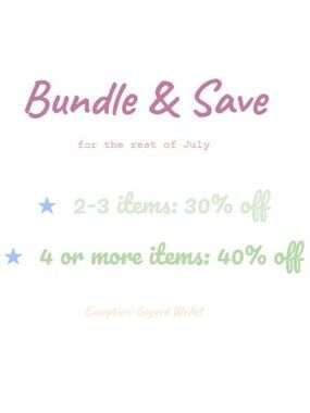 Bundle & Save for the month of July!!!